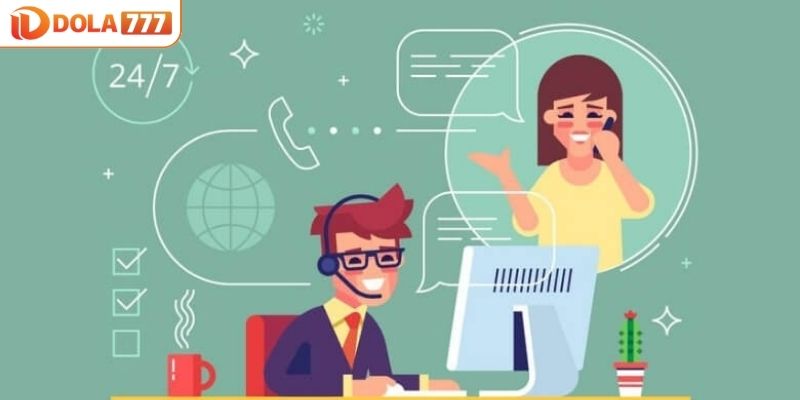 Đội ngũ nhân viên DOLA777 luôn sẵn sàng tư vấn cho khách hàng