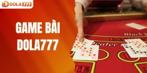 game bài DOLA777