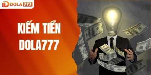 Kiếm tiền DOLA777