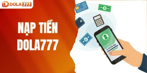 nạp tiền DOLA777